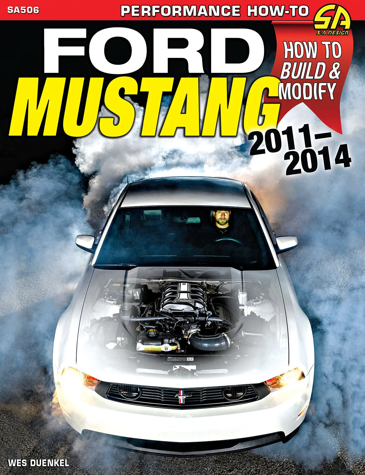 Ford Mustang 2011-2014 How to Build & Modify & Repair Manual 2005-2014