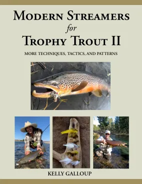 Modern Streamers for Trophy Trout II