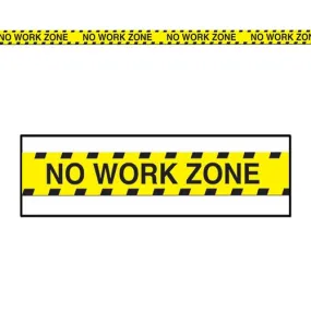 No Work Zone Party Tape